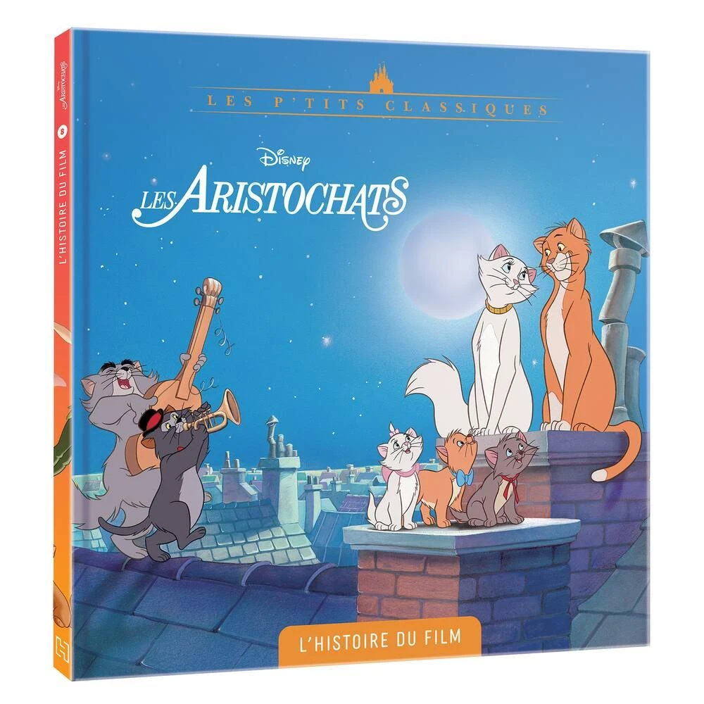 DISNEY LES ARISTOCHATS - LIVRE - L'HISTOIRE DU FILM 1 DISNEY LES ARISTOCHATS - LIVRE - L'HISTOIRE DU FILM